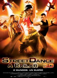 pelicula Street Dance  ¡ A Bailar !
