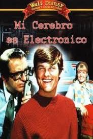 pelicula Mi Cerebro es Electrónico