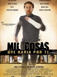 pelicula Mil Cosas Que Haría Por Ti