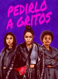 pelicula Pedirlo A Gritos