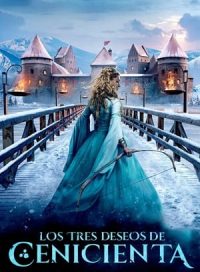 pelicula Los tres deseos de Cenicienta