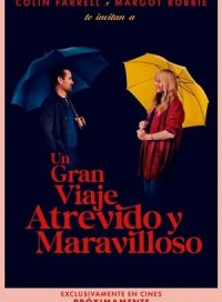 pelicula Un gran viaje atrevido y maravilloso