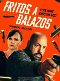 pelicula Fritos a balazos