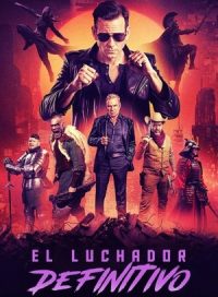 pelicula El luchador definitivo