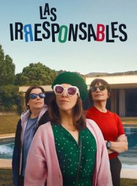 pelicula Las irresponsables