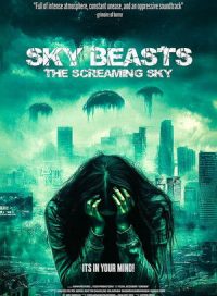 pelicula Sky Beasts: The Screaming Sky