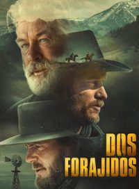 pelicula Dos forajidos
