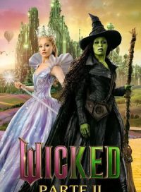 pelicula Wicked Parte II