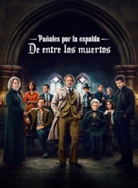 pelicula Puñales por la espalda: De entre los muertos