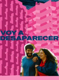 pelicula Voy a desaparecer