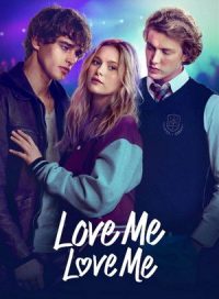 pelicula Love Me Love Me