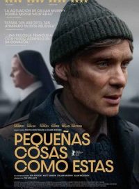 pelicula Cosas pequeñas como estas