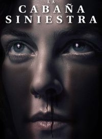 pelicula La cabaña siniestra