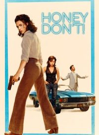 pelicula Honey Don’t!
