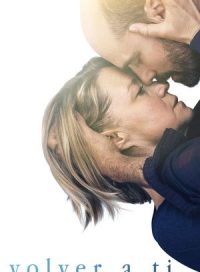 pelicula Volver a ti