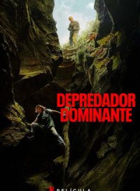 pelicula Depredador dominante